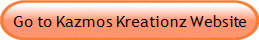 Go to Kazmos Kreationz Website